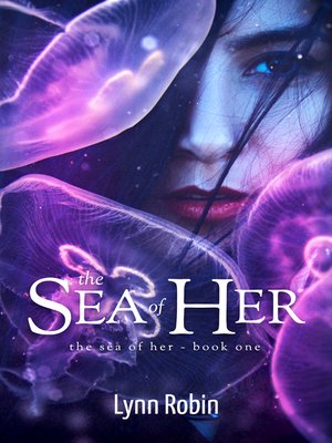 cover image of The Sea of Her (The Sea of Her 1)